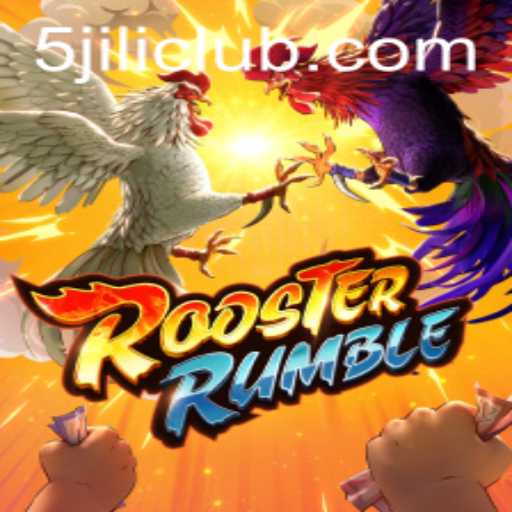 Exploring the Exciting World of RoosterRumble: A 5jili Adventure